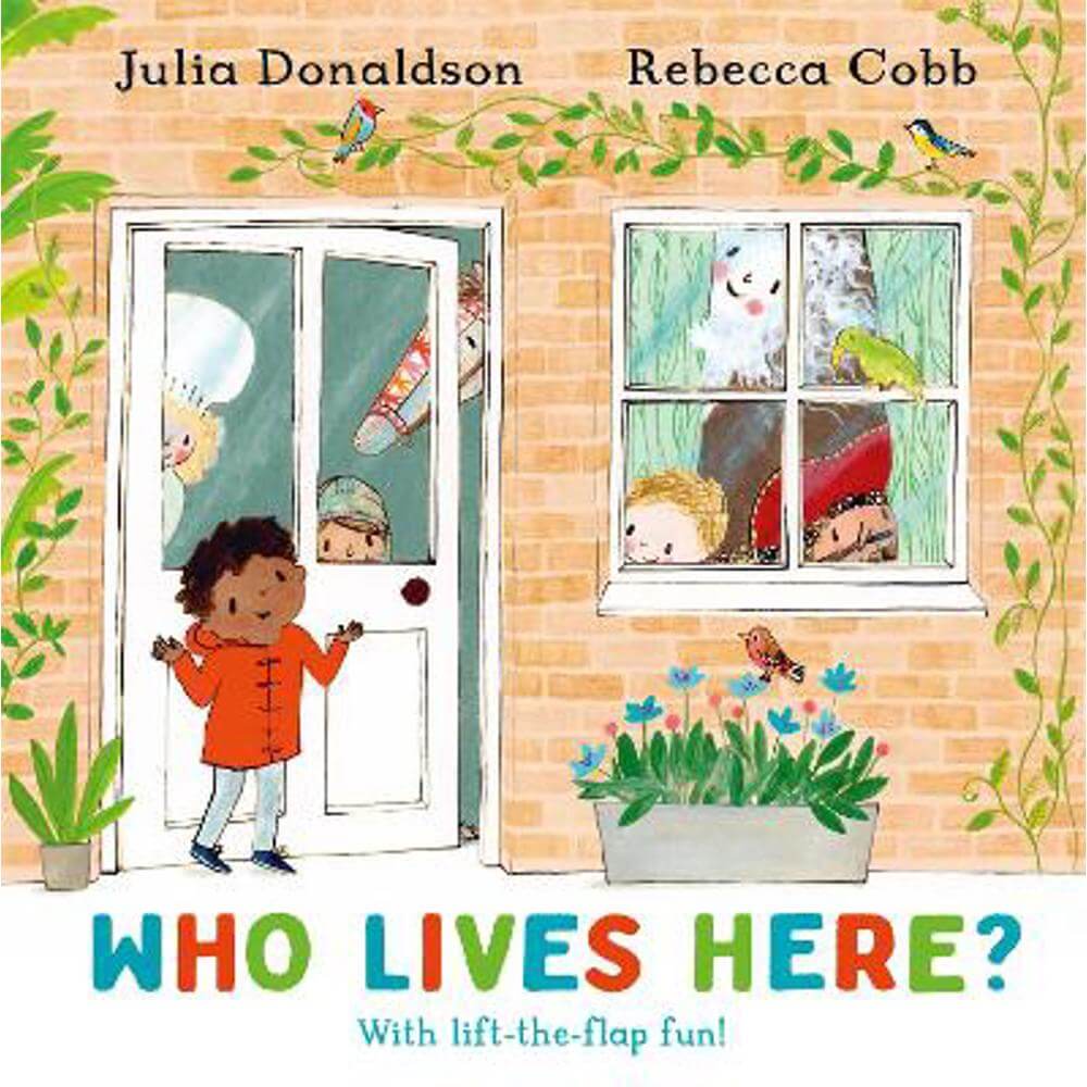 Who Lives Here?: With lift-the-flap-fun! (Paperback) - Julia Donaldson